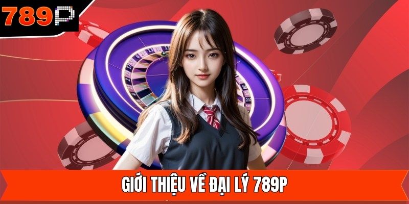 Sơ lược về chương trình ưu đãi hấp dẫn tại 789P