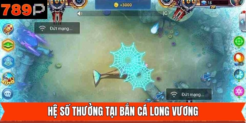 Hệ số thưởng khi tham gia săn cá