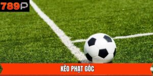 Kèo Phạt Góc - Kinh Nghiệm Dự Đoán Chính Xác, Húp Thắng Lớn