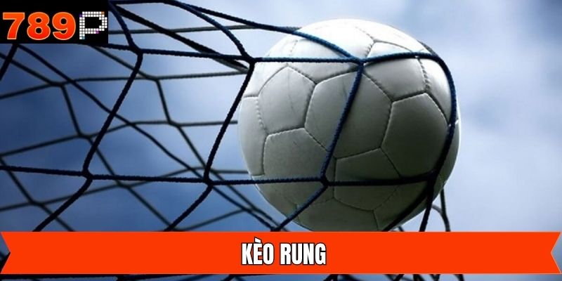 Kèo Rung - Chinh Phục Các Trận Đấu Bóng Đá Đỉnh Cao Tại 789P