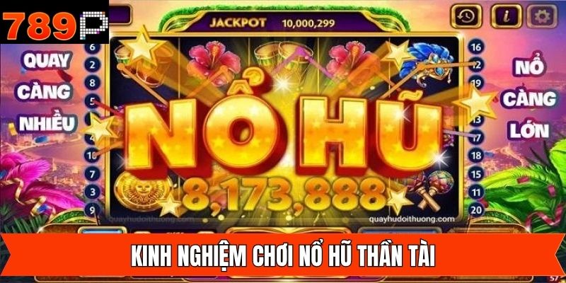 Mẹo quay hũ Thần Tài giúp bạn chinh phục phần thưởng