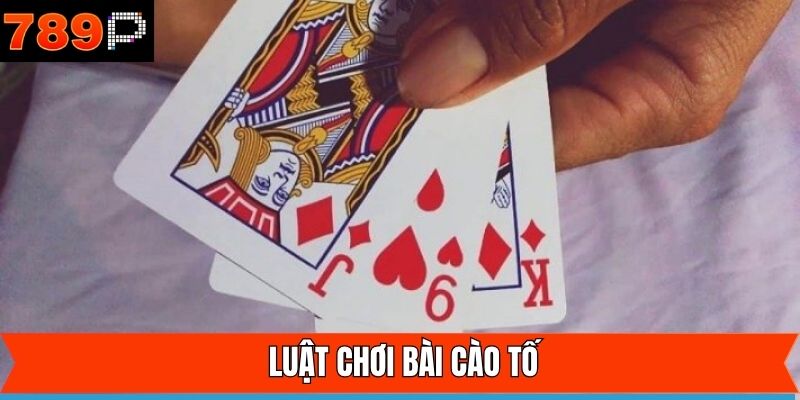 Luật chơi cơ bản của tựa game bài cào tố dễ hiểu 