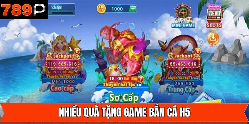 Điểm ấn tượng với nhiều quà tặng tại bắn cá H5