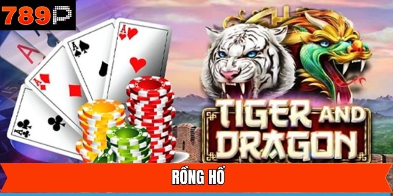Rồng Hổ - Khám Phá Siêu Phẩm Giải Trí Chất Lượng Tại 789P